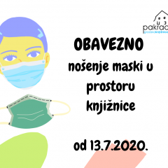 Obavijest o obveznom nošenju zaštitnih maski u prostoru knjižnice