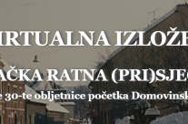 Virtualna izložba “Pakračka ratna (pri)sjećanja” – obilježavanje 30-te godišnjice početka Domovinskog rata u RH
