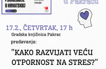 15. Tjedan psihologije / predavanje: “Kako razvijati veću otpornost na stres” / Nataša Major
