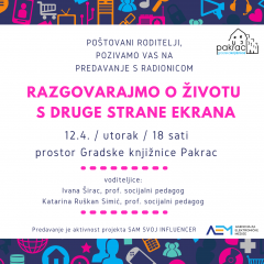 Razgovarajmo o životu s druge strane ekrana / predavanje – radionica za roditelje