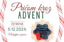 Pričom kroz Advent, 5.12.2024. / “Nestrpljiva čizmica”