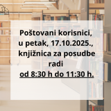 Obavijest o radnom vremenu Knjižnice – petak, 17.10.2025.