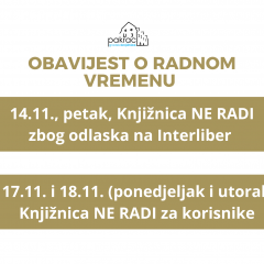 Obavijest o radnom vremenu Knjižnice