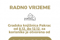 Obavijest o radnom vremenu – 8.12. – 12.12.