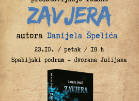 Predstavljanje romana “Zavjera”autora Danijela Špelića